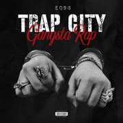 TrapCity,GangstaRap