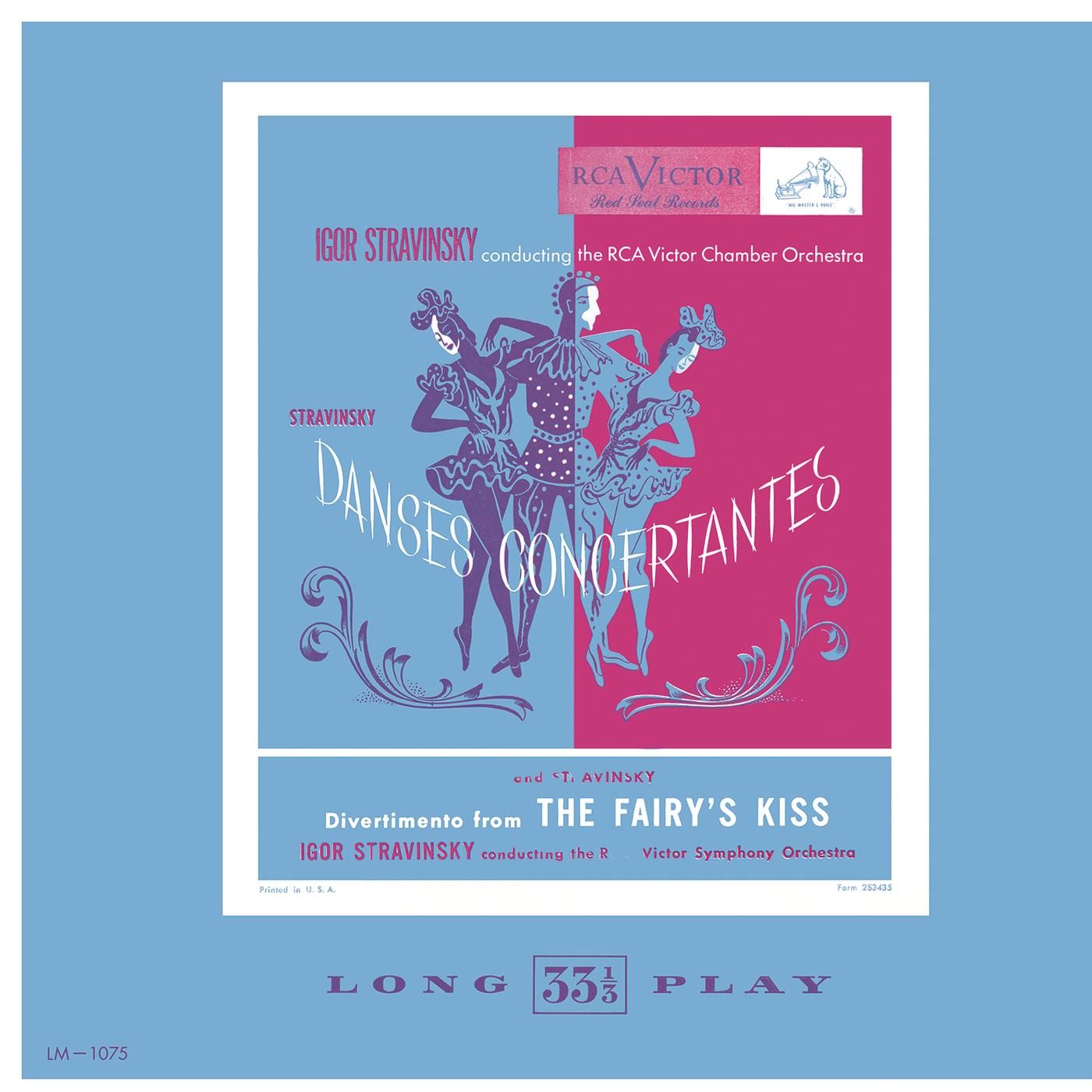Stravinsky: Divertimento from "Le Baiser de la fée" - Danses concertantes - Concerto for Piano and Wind Instruments