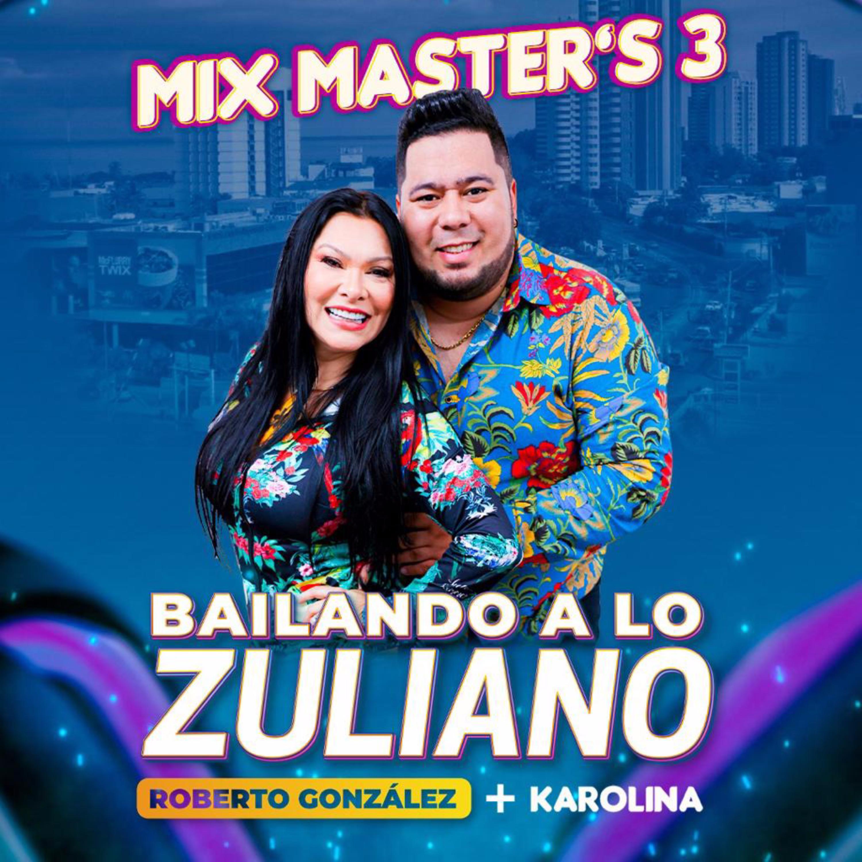 Mix Master's, Vol. 3 (Bailando a Lo Zuliano)