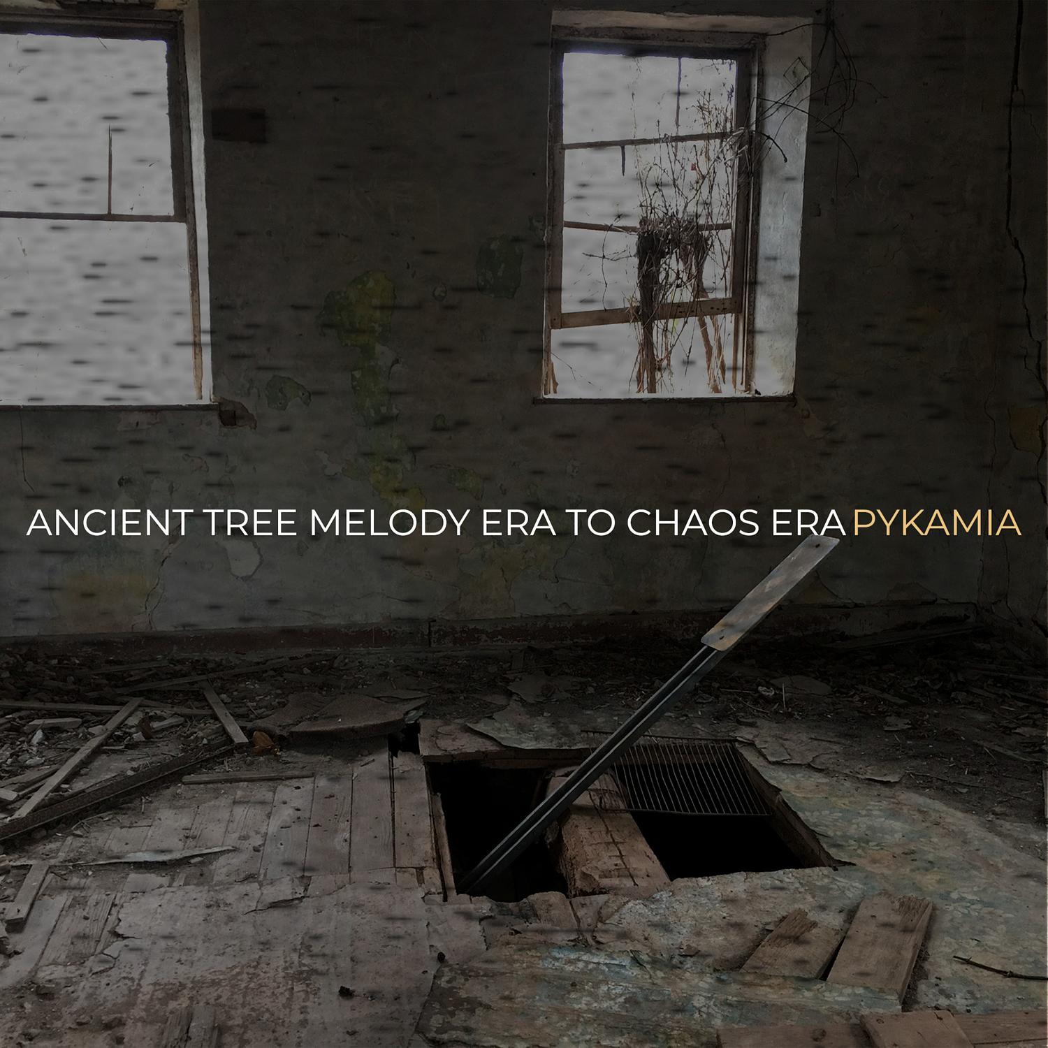 Ancient Tree Melody Era to Chaos Era