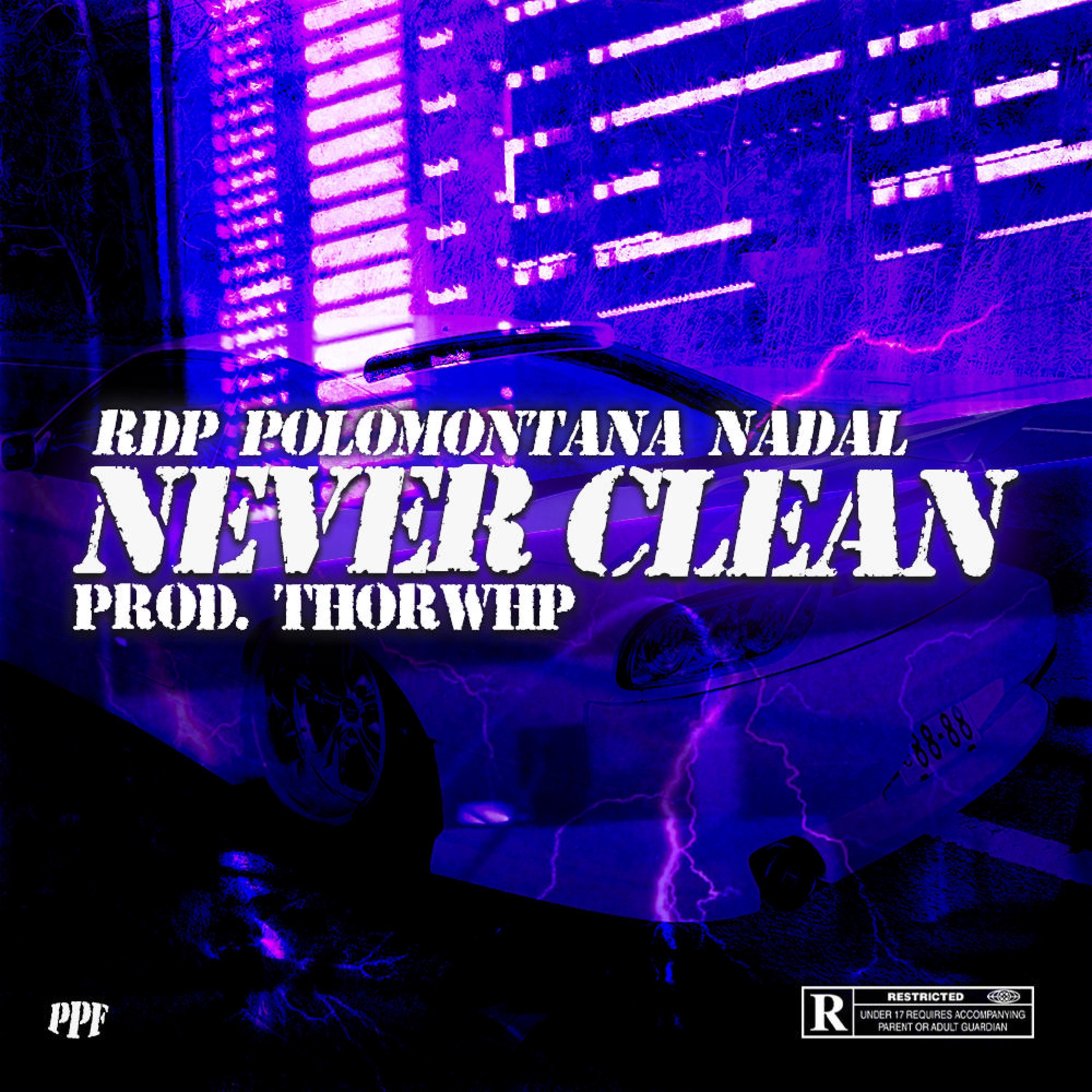 Never Clean