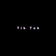 Tik Tok(DJ版)