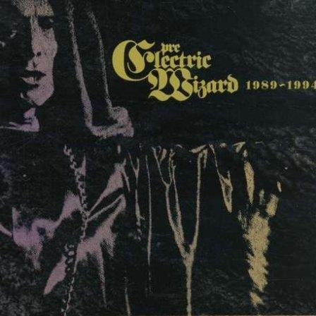 Pre-Electric Wizard 1989-1994