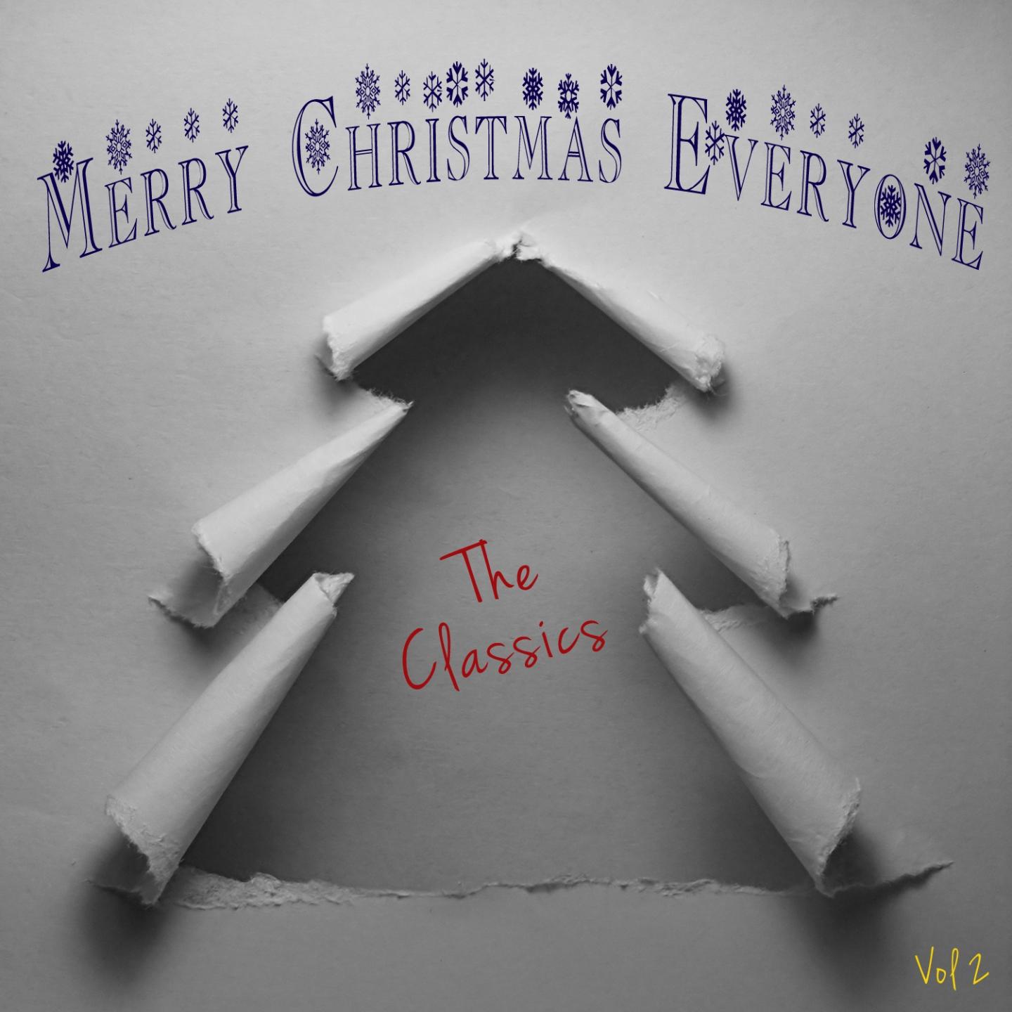 Merry Christmas Everyone - Classics, Vol. 2专辑