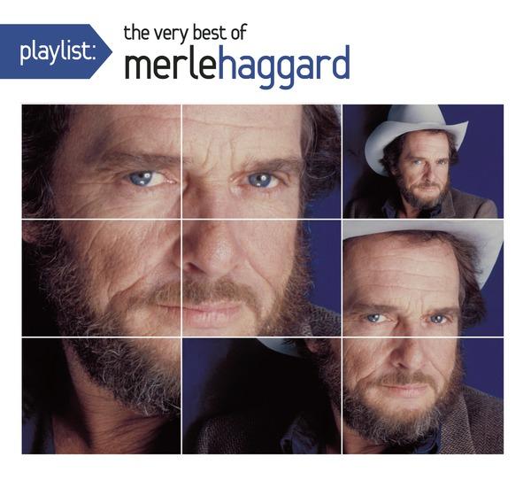 Playlist: The Very Best Of Merle Haggard
