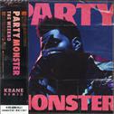 Party Monster (KRANE Remix)专辑