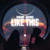 Kremor - Like This (feat. Naitroz)