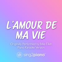 Billie Eilish - LAMOUR DE MA VIE （inst.+b.v.）