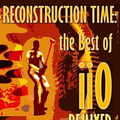 Reconstruction Time (The Best Of iiO remixed)