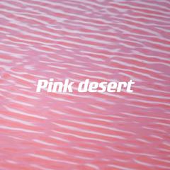 粉色沙漠（Pink desert）