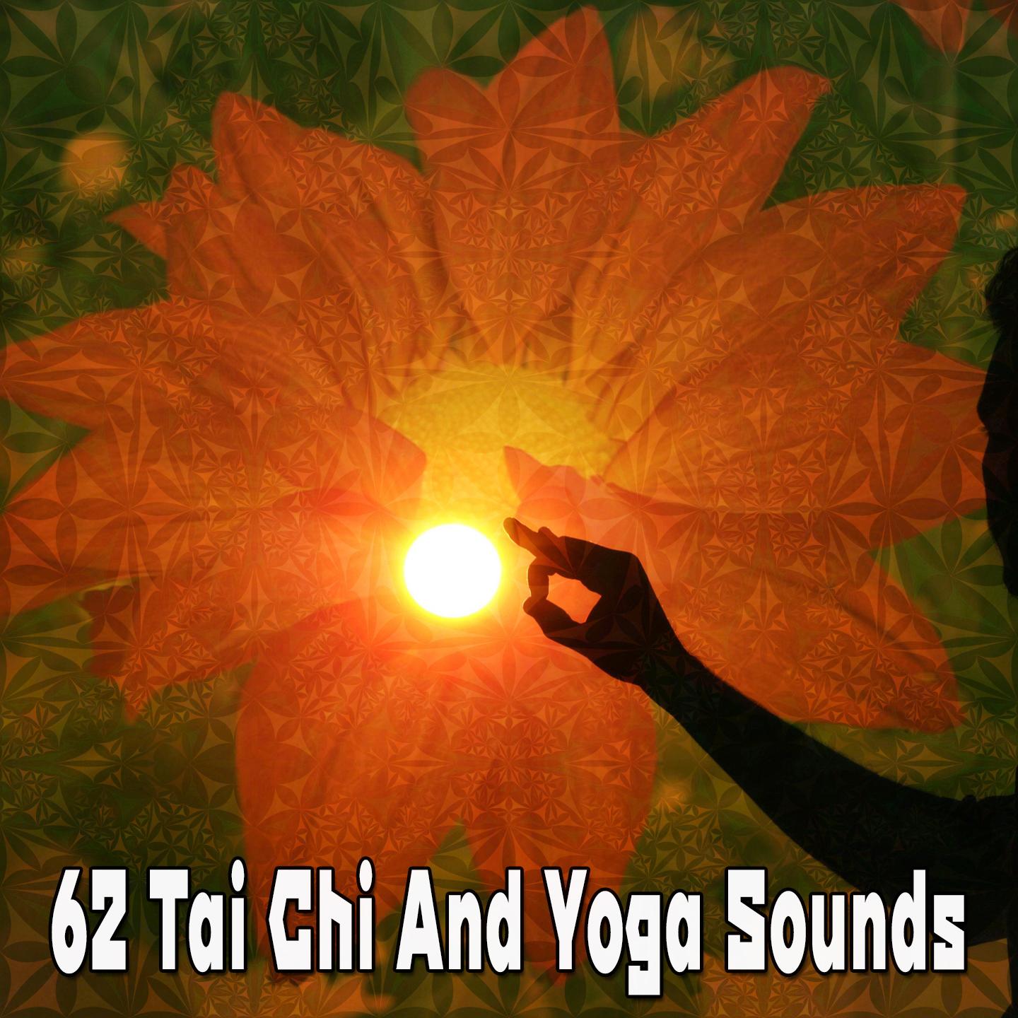 62 Tai Chi and Yoga Sounds专辑