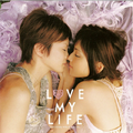 LOVE MY LIFE original sound track