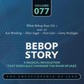 White Bebop Boys Vol. 1 (1945-47) Kai Winding – Allen Eager – Stan Getz – Gerry Mulligan专辑