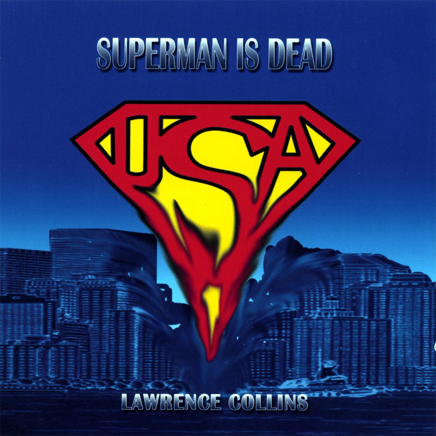 Superman Is Dead