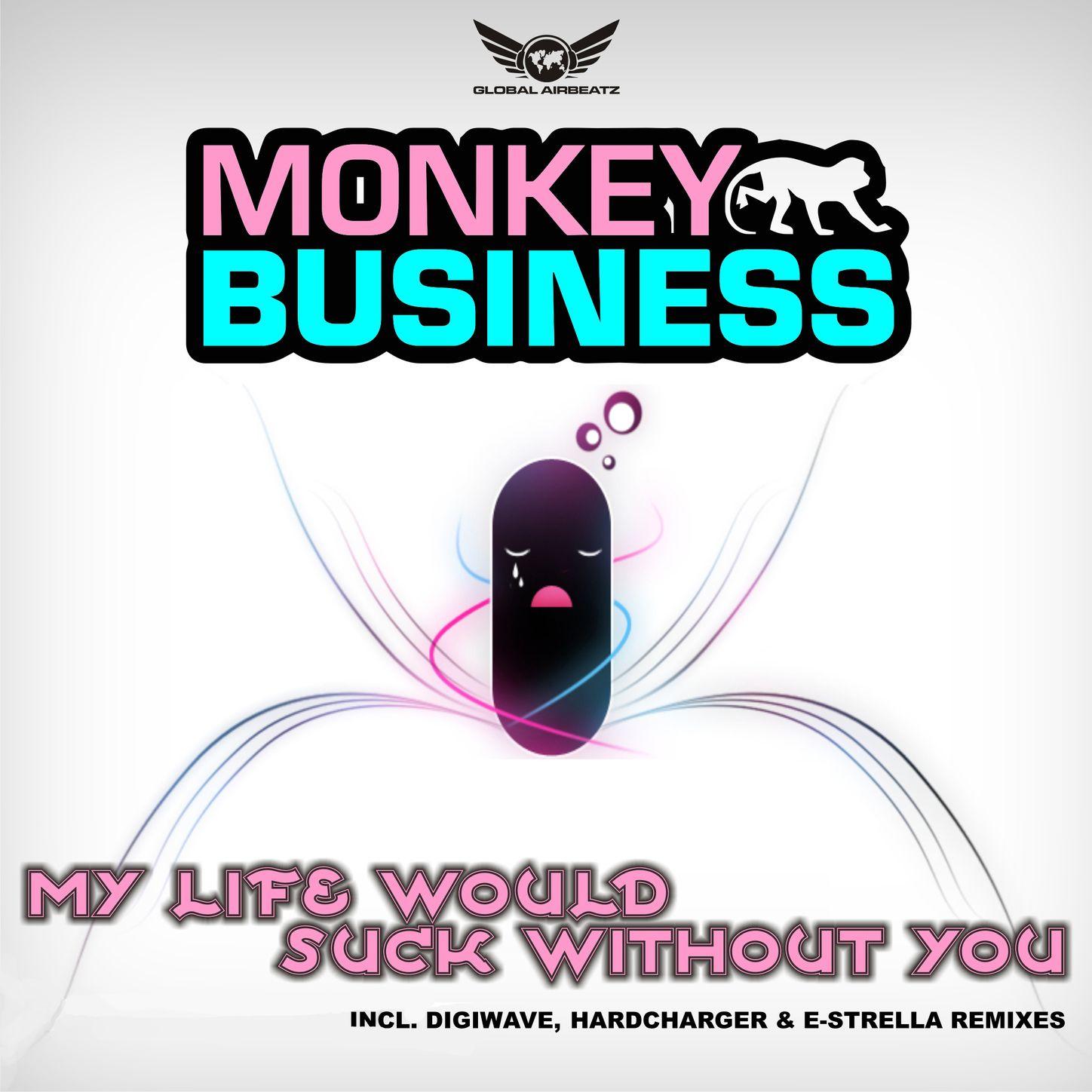 My Life Would Suck Without You