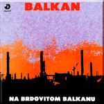 Na brdovitom Balkanu专辑