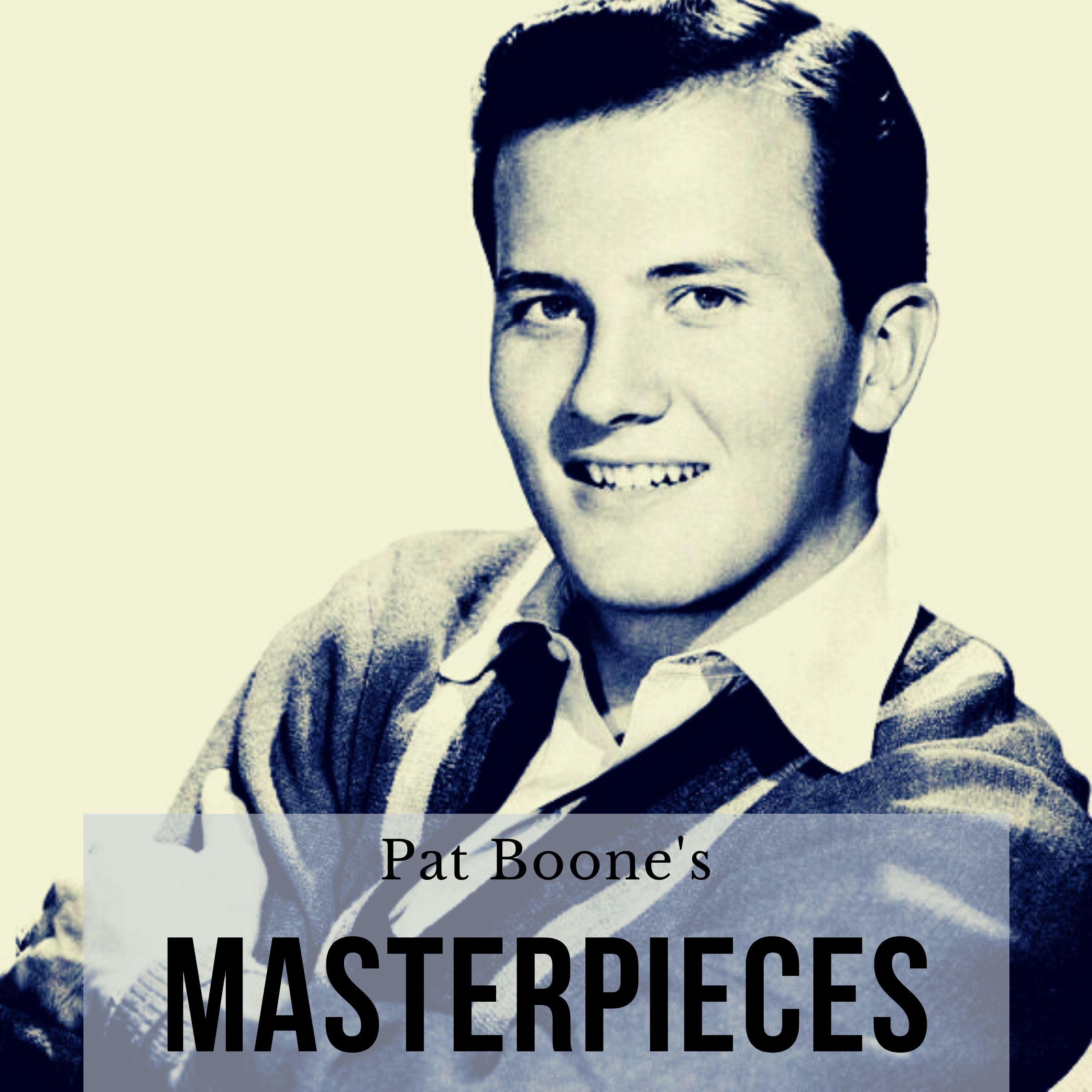 Pat Boone's Masterpieces