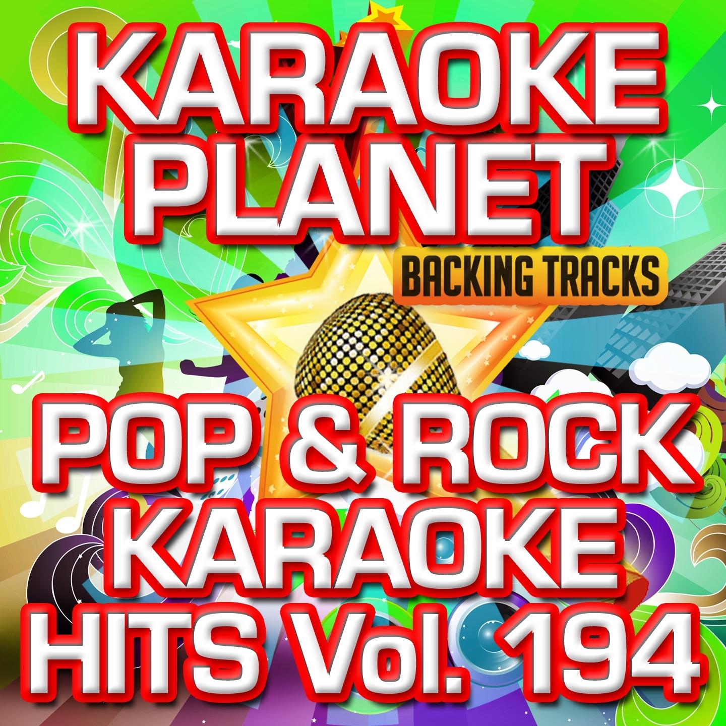 Pop & Rock Karaoke Hits, Vol. 194