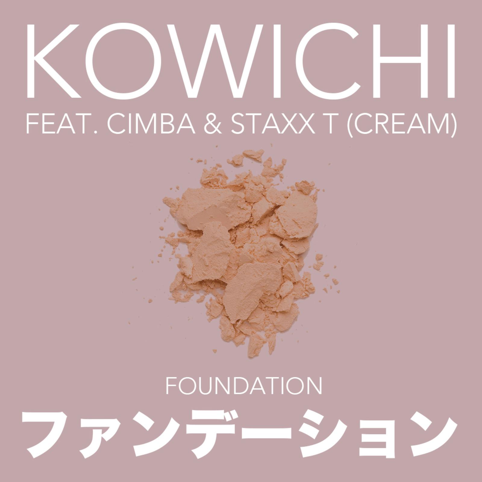 ファンデーション (feat. CIMBA & Staxx T)