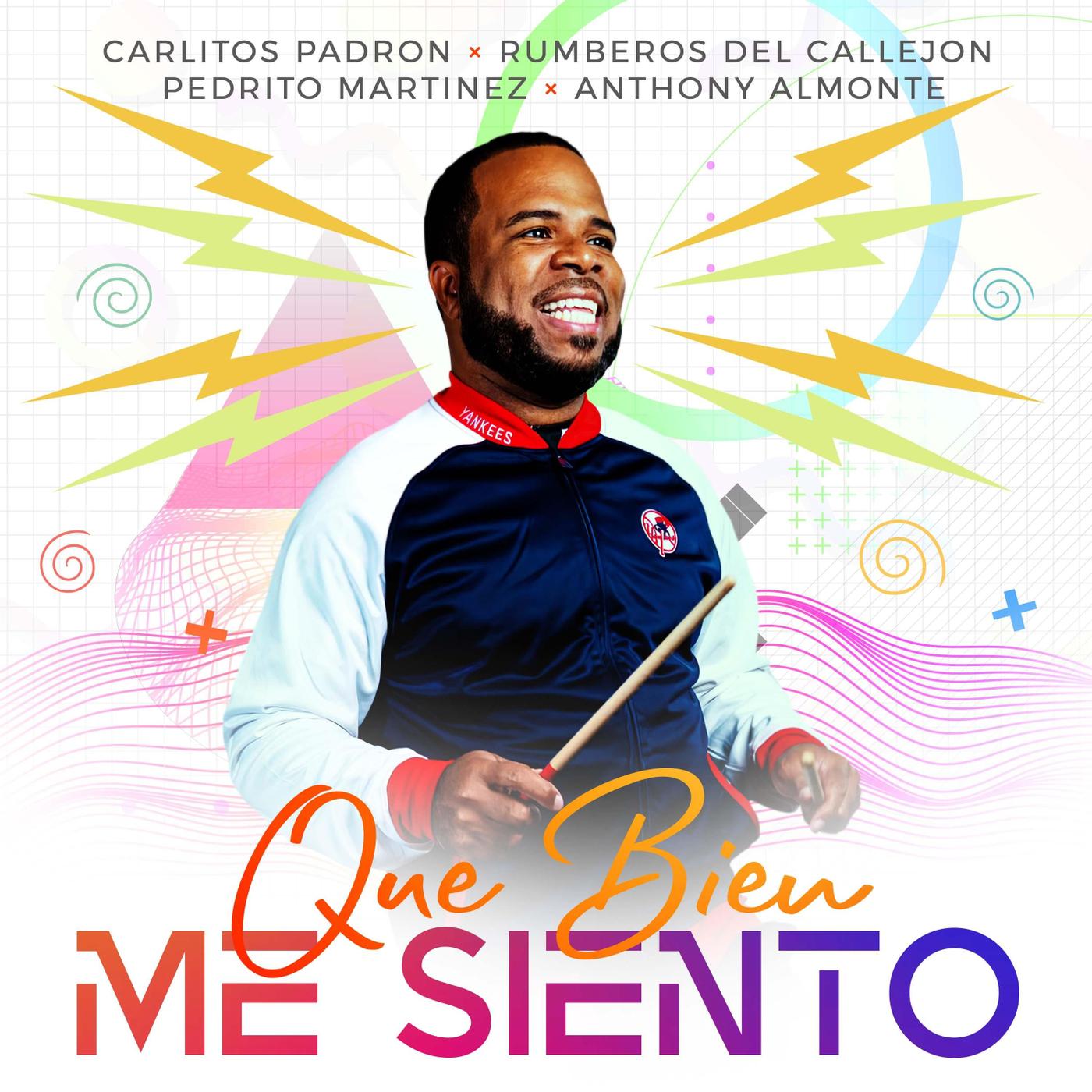 Carlitos Padron - Que Bien Me Siento