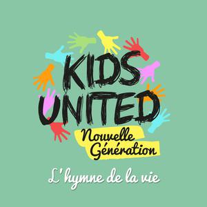 L'hymne de la vie - Kids United Nouvelle Génération (Karaoke Version) 带和声伴奏 （升5半音）
