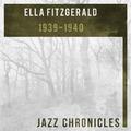 Ella Fitzgerald: 1939-1940 (Live)