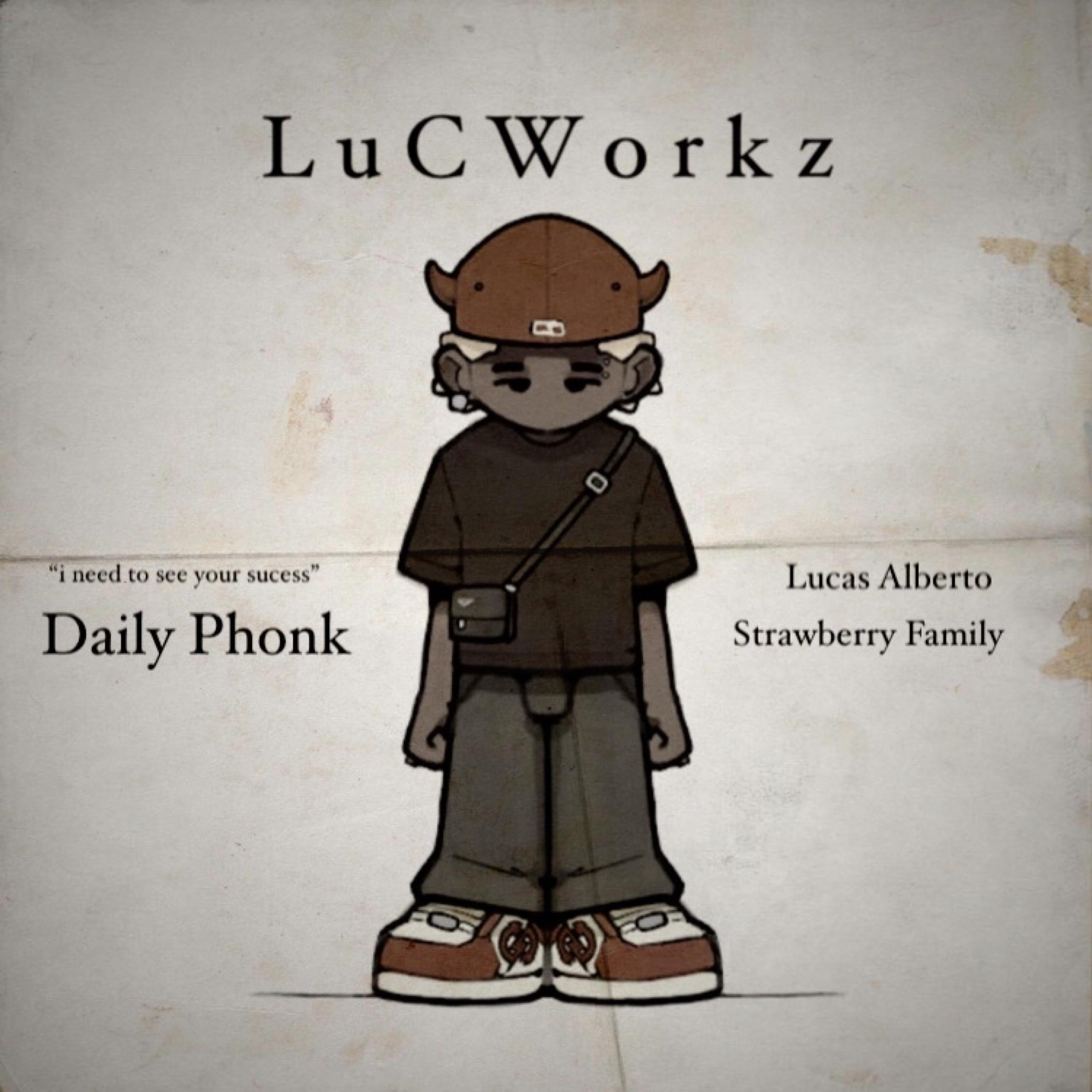 LuCWorkz - Daily Phonk