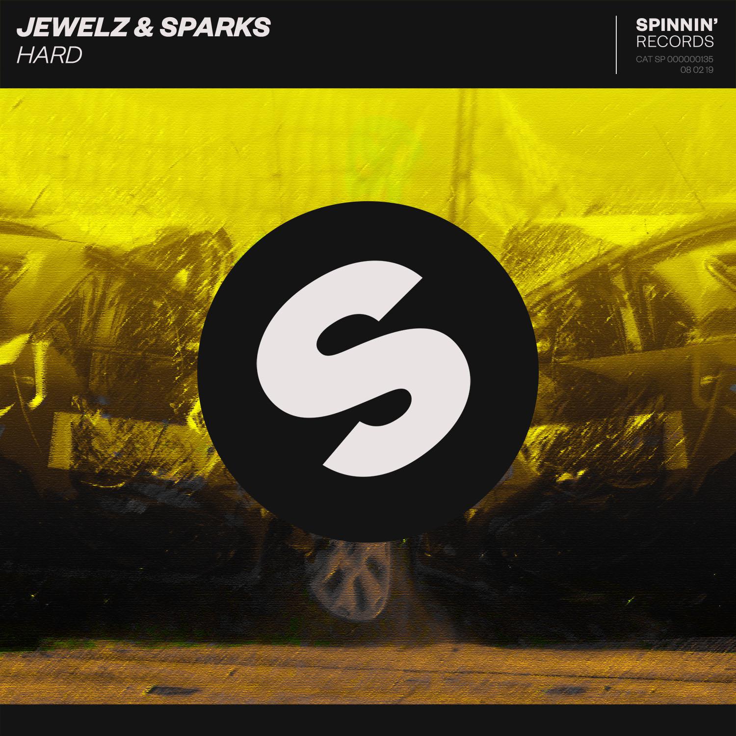 Jewelz & Sparks - Hard