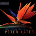 The Meditation Music of Peter Kater专辑