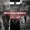 Daut - Srce Balkansko