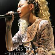 MIKA NAKASHIMA LIVE IS“REAL"2013 ~THE LETTER あなたに伝えたくて~专辑