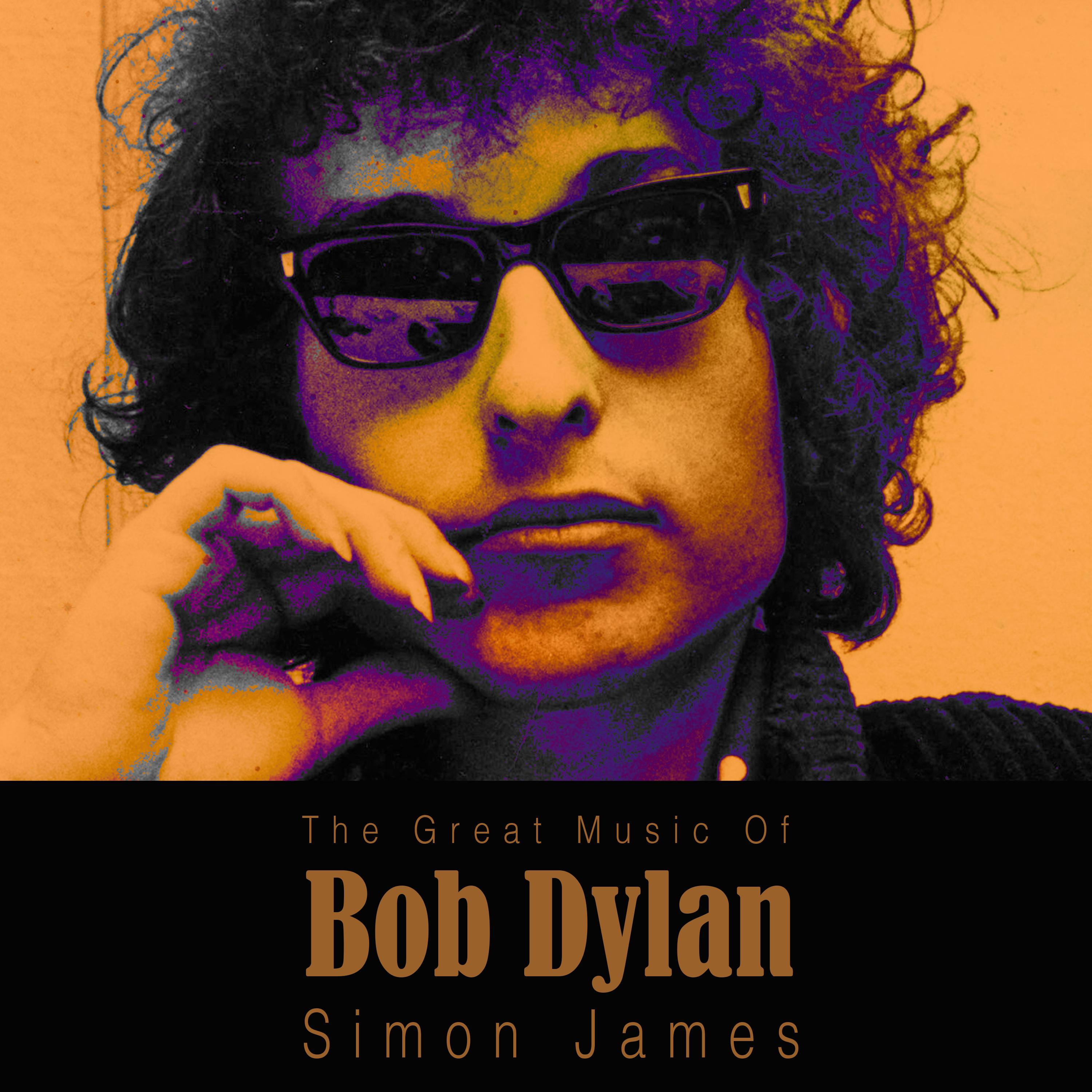 The Great Music of Bob Dylan