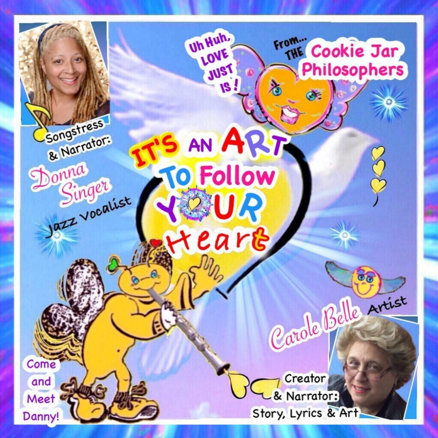 It's an Art to Follow Your Heart