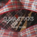 CLEAR STOCKS (清货）专辑