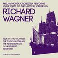 Philharmonia Orchestra Performs Highlights of the Musical Operas by Richard Wagner