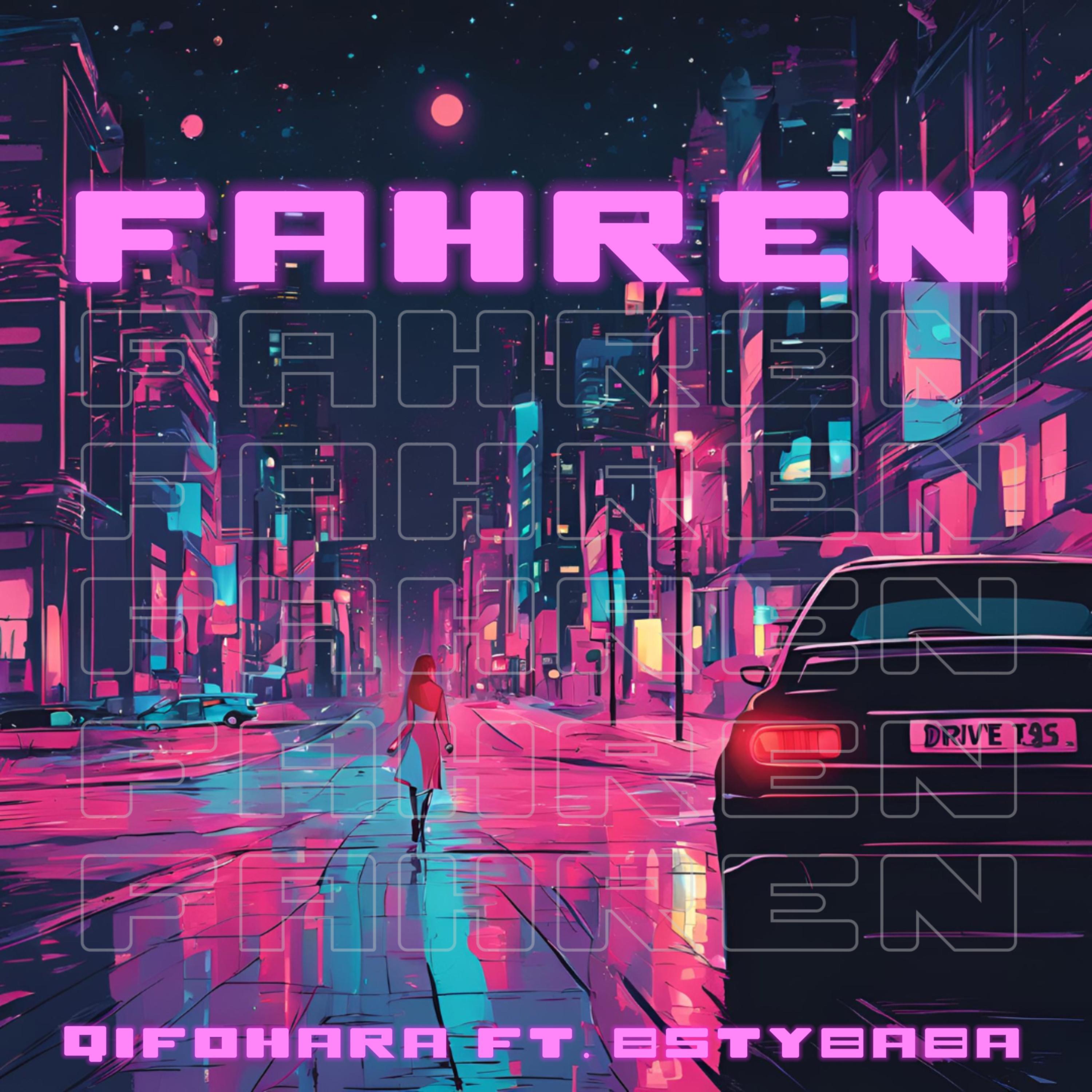 FAHREN (feat. BstyBABA)