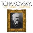 Tchaikovsky: A Classic Collection