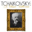 Tchaikovsky: A Classic Collection专辑