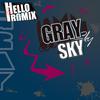 HelloROMIX - Gray Sky (feat. Romix)