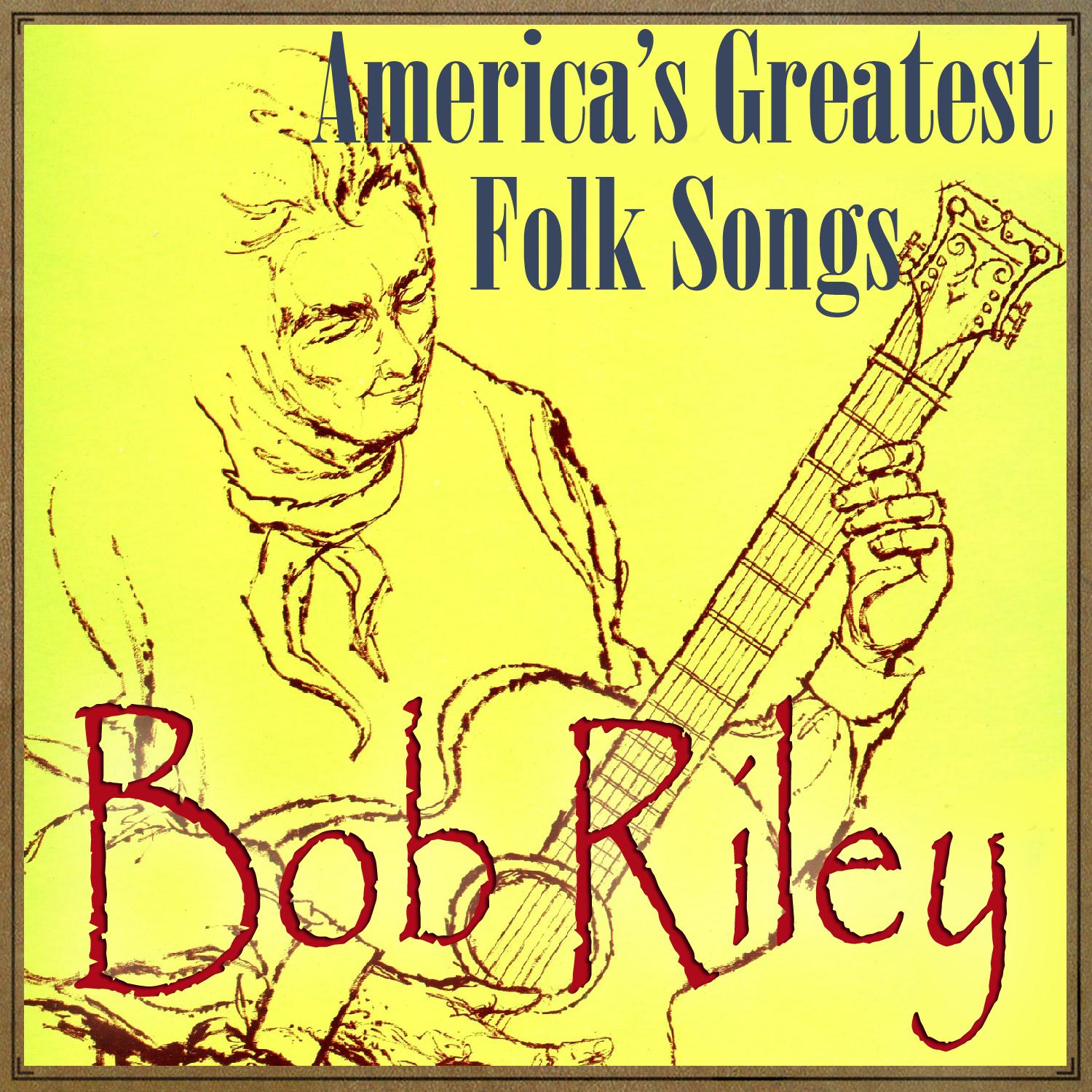 America's Greatest Folk Songs
