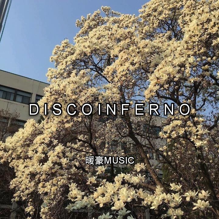 Disco Inferno