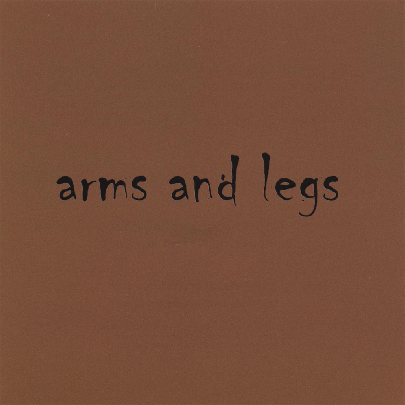 Arms and Legs