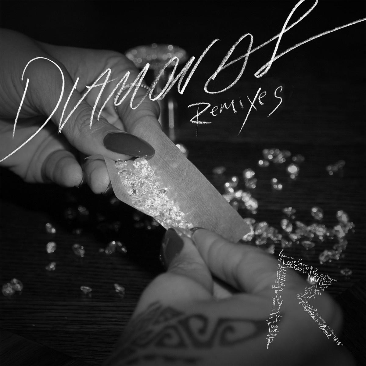 Rihanna-《Diamonds》 (Remixes)