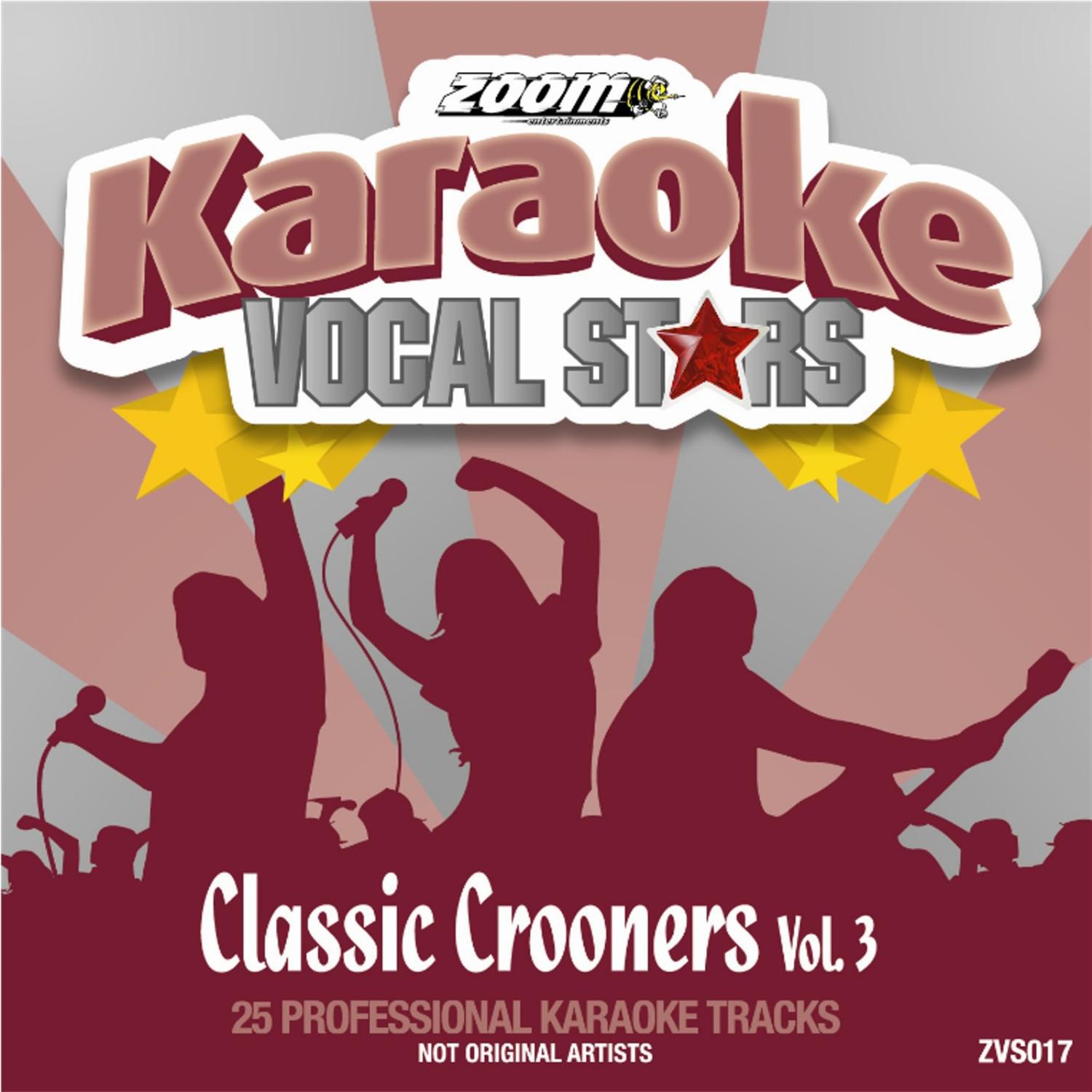 Zoom Karaoke Vocal Stars - Classic Crooners 3专辑