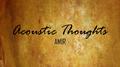 Acoustic Thoughts专辑