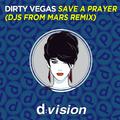 Save a Prayer (Djs From Mars Remix)