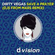 Save a Prayer (Djs From Mars Remix)