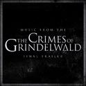 Music from the "Fantastic Beasts: The Crimes of Grindelwald" Final Trailer (Cover Version)专辑