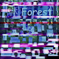 林 Forest (Extended Mix)