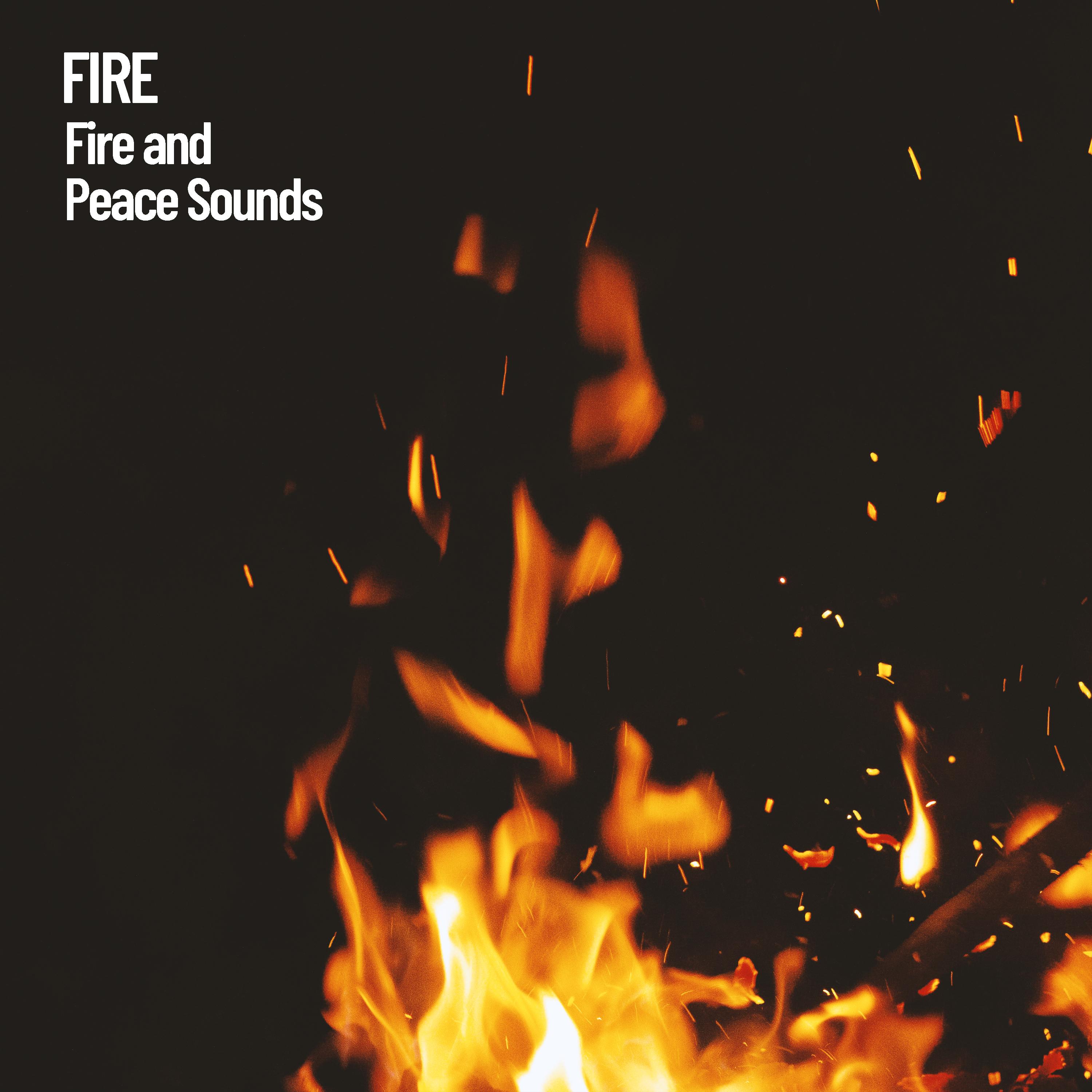 Fire: Fire and Peace Sounds
